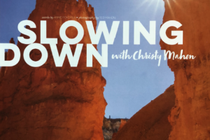 Big Life Magazine – Slowing Down with Christy Mahon